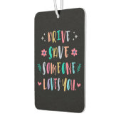 Drive safe someone loves you luchtverfrisser (Links)