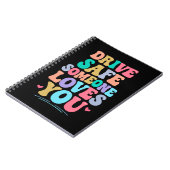 Drive safe someone loves you notitieboek (Linkerzijde)