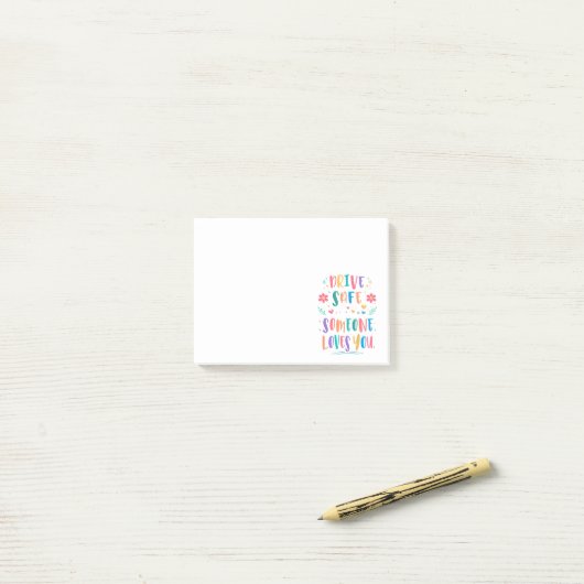 Drive safe someone loves you post-it® notes (Op bureau)