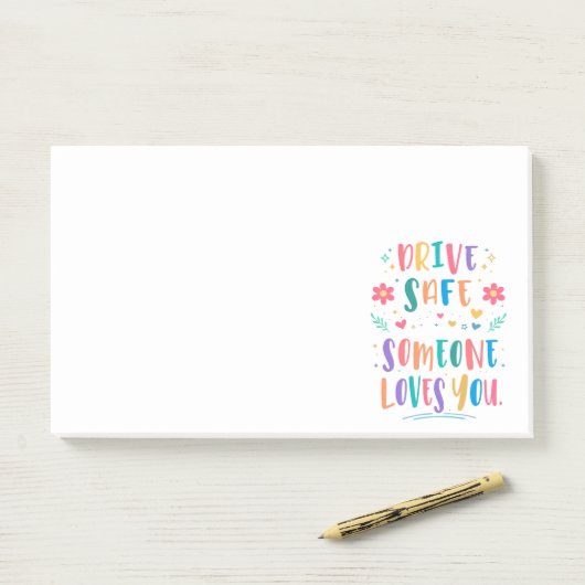 Drive safe someone loves you post-it® notes (Op bureau)