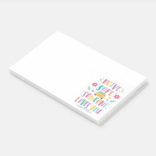 Drive safe someone loves you post-it® notes (Schuin)