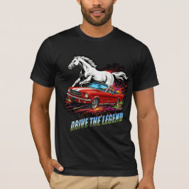 'Drive the Legend' v01 T-shirt