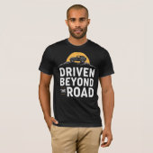 Driven Beyond The Road T-shirt (Voorkant volledig)
