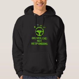 Driver Exe Not Responding Trucker Gift Hoodie