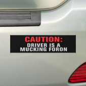 DRIVER IS EEN MUCCES FORON Bumpersticker (Op auto)