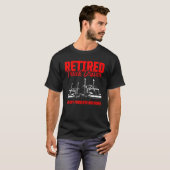 Driverchauffeur in ruste Vrachtwagen Retirement 3 T-shirt (Voorkant volledig)