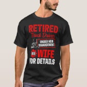 Driverchauffeur in ruste Vrachtwagen — Retirement  T-shirt (Voorkant)