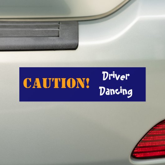 Driverdanking, VOORZICHTIG! Bumpersticker (Op auto)