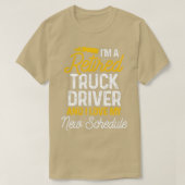 Driverprogramma voor vrachtwagenchauffeur — Retire T-shirt (Design voorkant)