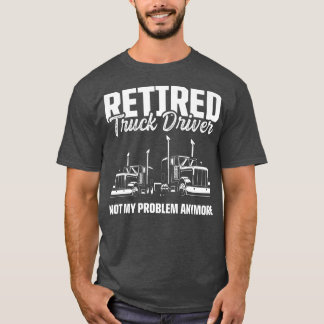 Drivers met chauffeur in ruste Retirement 2433 T-shirt