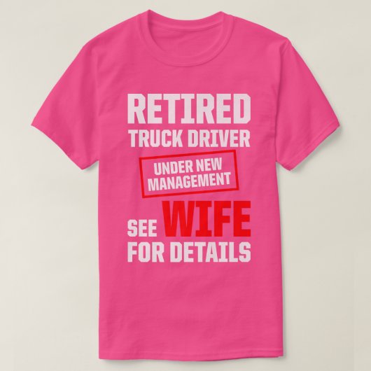Drivers met chauffeur in ruste Retirement 2437 T-shirt (Design voorkant)