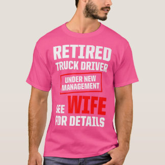 Drivers met chauffeur in ruste Retirement 2437 T-shirt