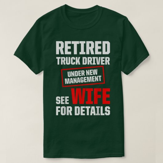 Drivers met chauffeur in ruste Retirement 2452 T-shirt (Design voorkant)