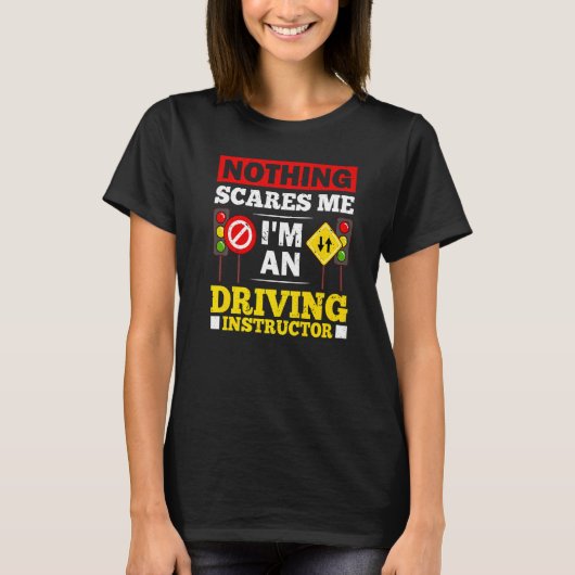 Driving Instructor School Lessons Driver Education T-shirt (Voorkant)