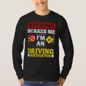 Driving Instructor School Lessons Driver Education T-shirt (Voorkant)