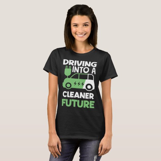 Driving into a cleaner future Electric Vehicle EV T-shirt (Voorkant volledig)