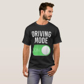 Driving Mode On 16 Year Old New Driver Funny Birth T-shirt (Voorkant volledig)