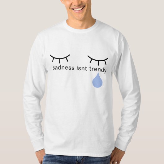 droefheid is geen trendy longsleeve t-shirt (Voorkant)