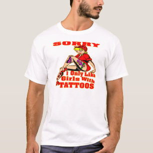 Droevig houd ik slechts van Meisjes met Tattoos T-shirt