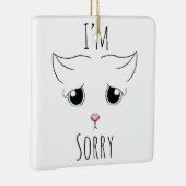 Droevig kattengezicht: Het spijt me Keramisch Ornament (Rechts)