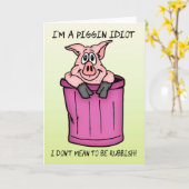 Droevige Kaart ben ik een pigginidiot (Gele Bloem)