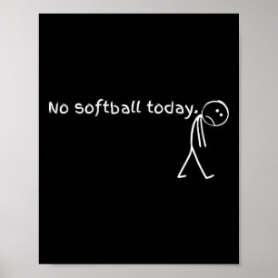Droevige Stick Figure Softll Liefhebber - Geen Sof Poster
