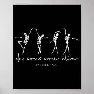 Droge botten komen tot leven dansen ballet skelet  poster