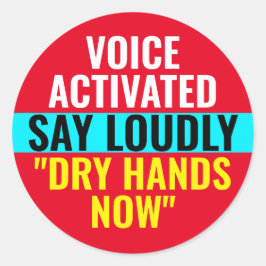 Droge handen nu - Voice Activated Sticker