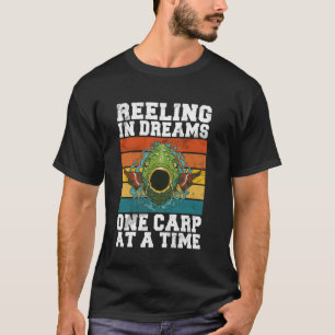 Dromen binnenhalen, één karper tegelijk, karpervis t-shirt