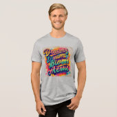 Dromen bloeien weer Tri-Blend shirt (Voorkant volledig)