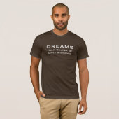 Dromen. Dagelijkse richtlijnen T-shirt (Voorkant volledig)