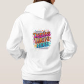 Dromen gedijen hier hoodie (Achterkant)