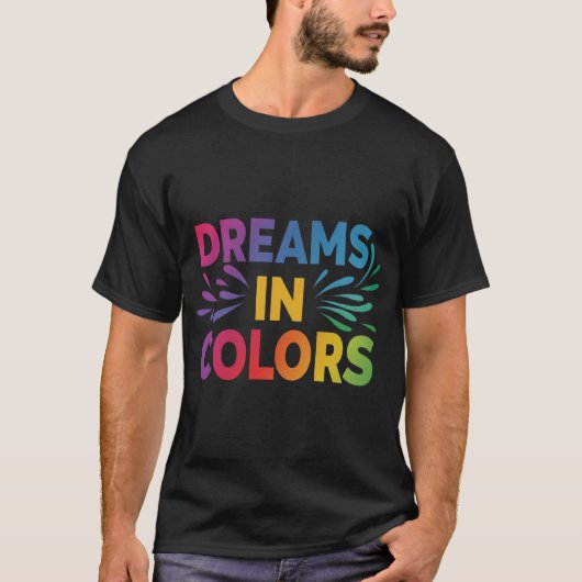 Dromen in kleuren t-shirt (Voorkant)