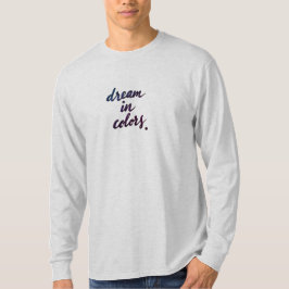 Dromen in kleuren T-shirt