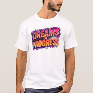 Dromen in Uitvoering Krachtige Motiverende Neon T-shirt