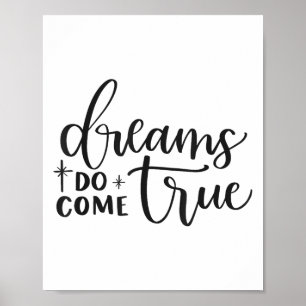 Dromen Komen Echt Uit Inspirerend Motiverend Posit Poster