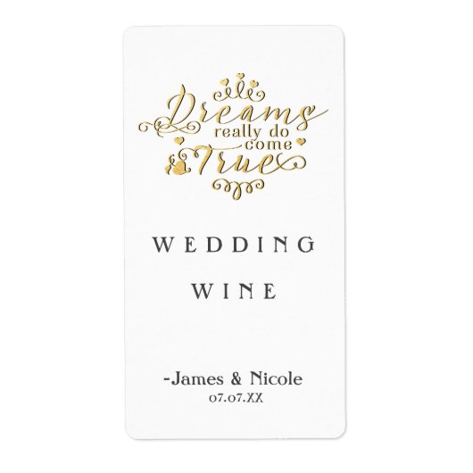 DROMEN KOMEN ECHT WAAR Goud Bruiloft Wijn Label (Voorkant)