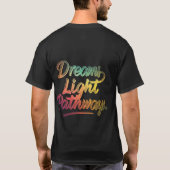 Dromen Licht Pathways T-shirt (Achterkant)