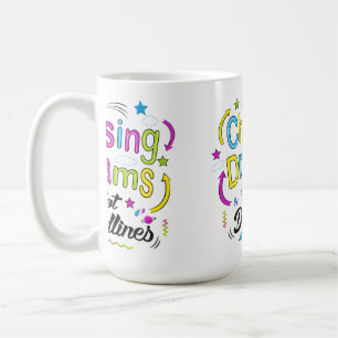 Dromen najagen, geen deadlines – Motiverende quote Koffiemok