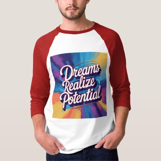 Dromen realiseren potentieel - tekst, levendig ont t-shirt (Voorkant)