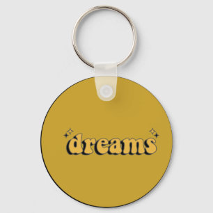 Dromen Sleutelhanger: inspireren en geloven Sleutelhanger