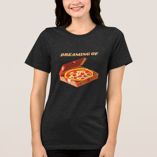 Dromen van een pizza T-shirt - Grappig Pizza Lover (Voorkant)