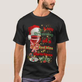 Dromen van een rode wijn kerst. t-shirt
