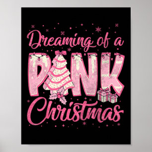 Dromen van een roze kerstboom taart Grappige Kerst Poster