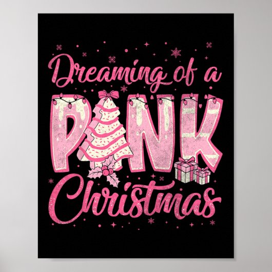 Dromen van een roze kerstboom taart Grappige Kerst Poster (Voorkant)