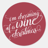 Dromen van een wijnkerst | Vakantie rood & wit Ronde Sticker (Voorkant)