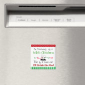 Dromen van een witte kerst Drink Humor Magneet (Insitu (Vaatwasser))