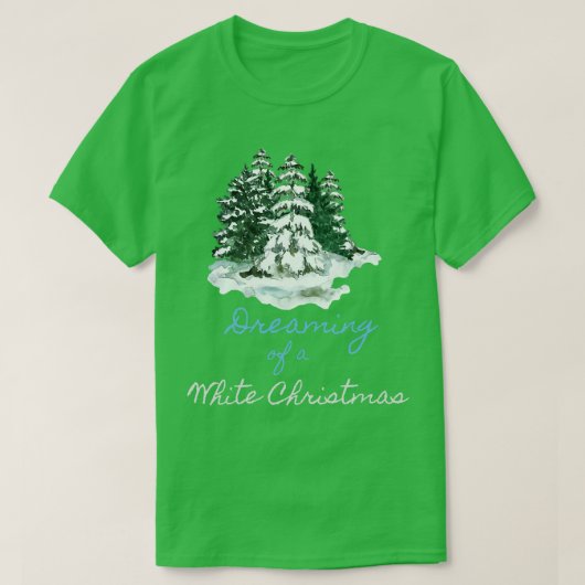 Dromen van een witte kerst sneeuwscène T-shirt (Design voorkant)