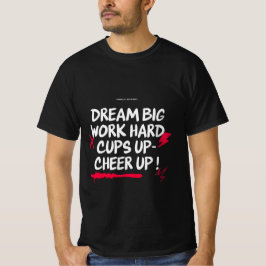 DROMEN VAN MANNEN, WORDT GROTER, KRIJG 'T LEUK T-S T-SHIRT