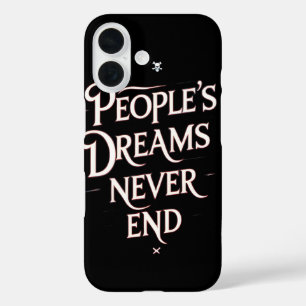 Dromen van Mensen Eindigen Nooit – Motiverende Ani iPhone 16 Hoesje